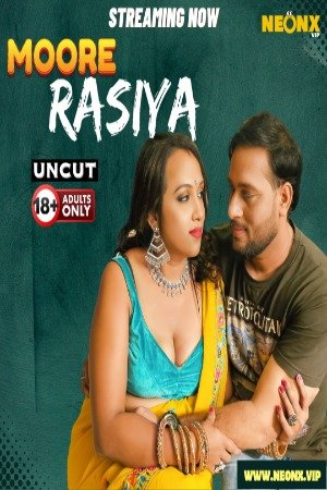 Moore Rasiya Uncut (2024)